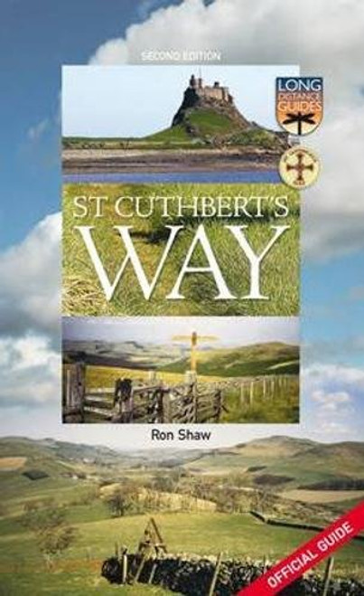 St Cuthbert's Way: Official Trail Guide