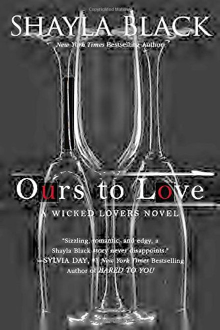 Ours to Love (A Wicked Lovers Novel)