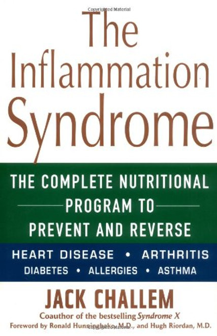 The Inflammation Syndrome: Your Nutrition Plan for Great Health, Weight Loss, and Pain-Free Living
