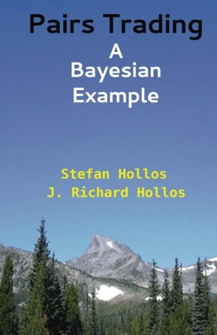 Pairs Trading: A Bayesian Example