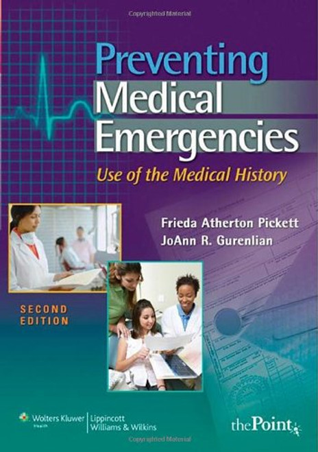 Preventing Medical Emergencies:: Use of the Medical History (Point (Lippincott Williams & Wilkins))