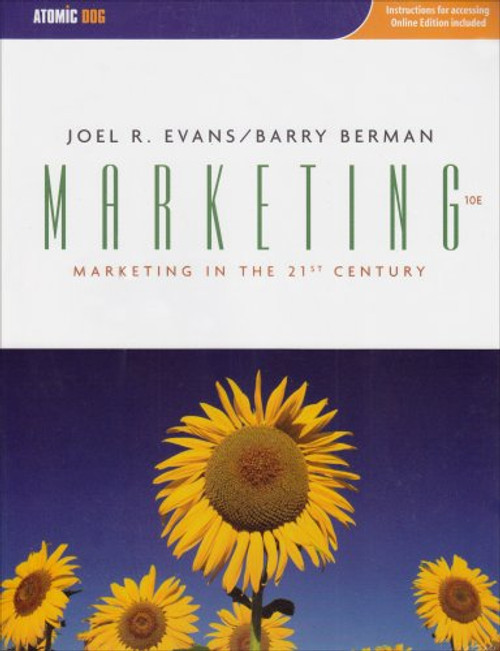 Marketing 10e: Marketing in the 21st Century