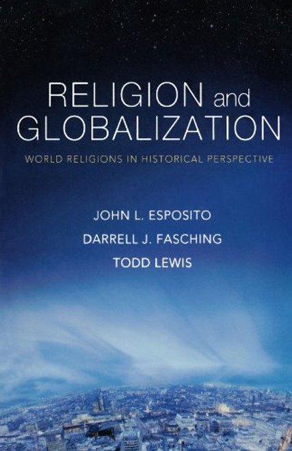 Religion and Globalization: World Religions in Historical Perspective