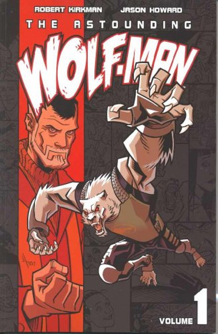 The Astounding Wolf-Man Volume 1 (v. 1)