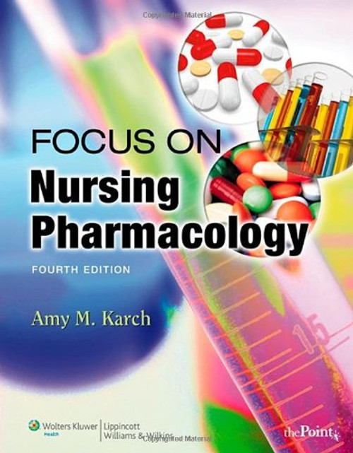 Focus on Nursing Pharmacology