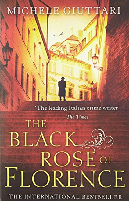 The Black Rose Of Florence (Michele Ferrara)