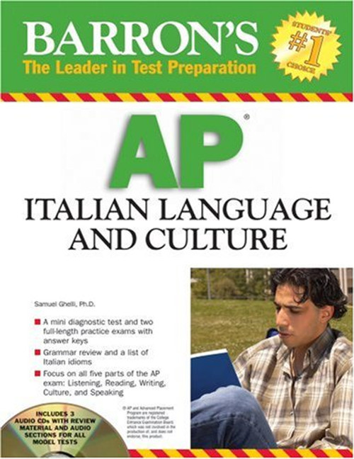 Barron's AP Italian Language and Culture: with Audio CDs (Barron's The leader in Test Preparation) Barron's AP Italian Language and Culture: with Audio CDs (Barron's The leader in Test Preparation)