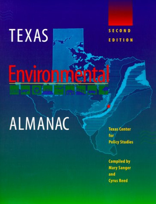 Texas Environmental Almanac: Second Edition