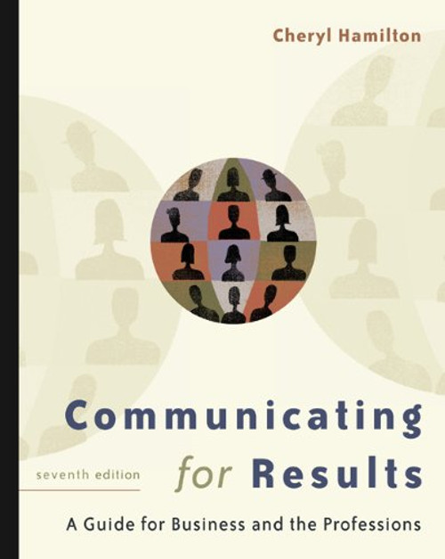 Communicating for Results: A Guide for Business and the Professions (with CD-ROM and InfoTrac)