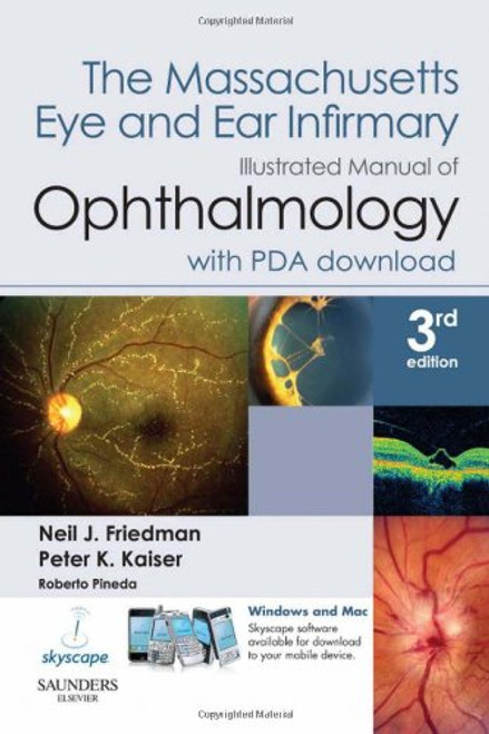 The Massachusetts Eye and Ear Infirmary Illustrated Manual of Ophthalmology, 3e