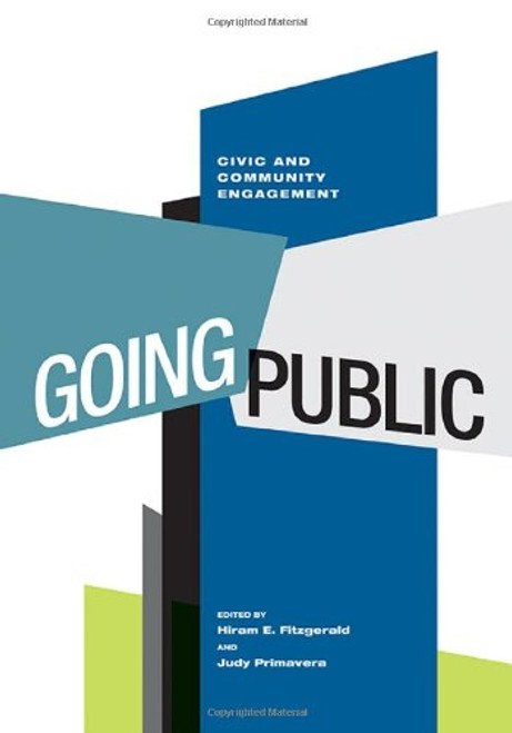 Going Public: Civic and Community Engagement (Transformations in Higher Education)