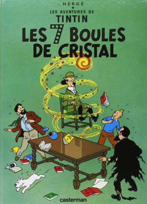 Les Aventures de Tintin -Les Sept Boules de Cristal - Tome 13 (French Edition)
