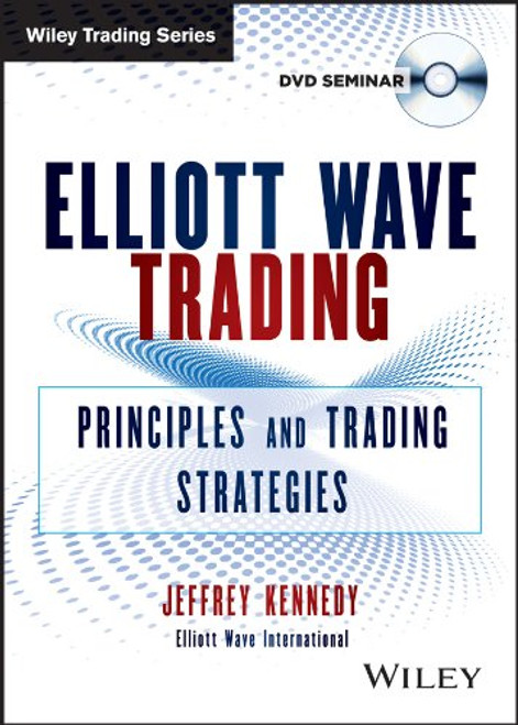 Elliott Wave Trading: Principles and Trading Strategies