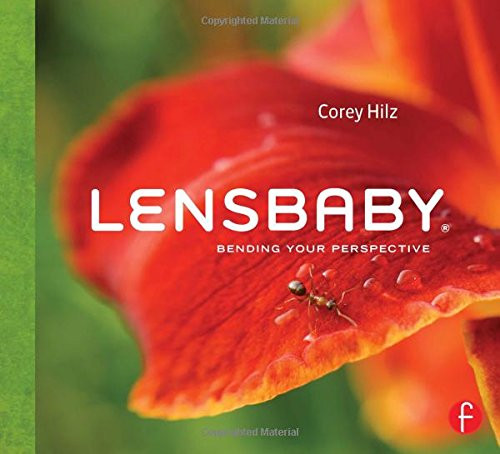 Lensbaby: Bending your perspective Lensbaby: Bending your perspective