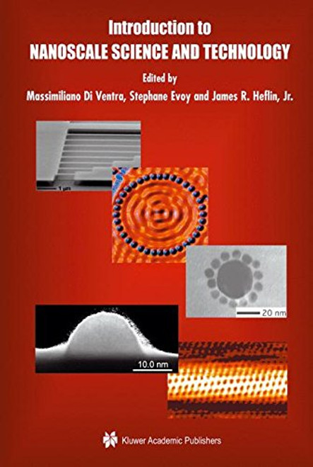 Introduction to Nanoscale Science and Technology (Nanostructure Science and Technology) Introduction to Nanoscale Science and Technology (Nanostructure Science and Technology)