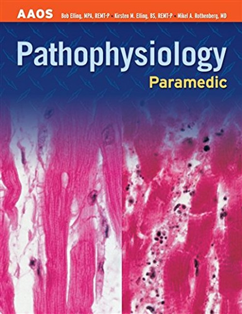 Paramedic:  Pathophysiology (AAOS Paramedic)