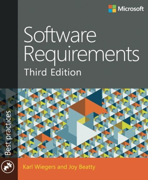 Software Requirements (3rd Edition) (Developer Best Practices)