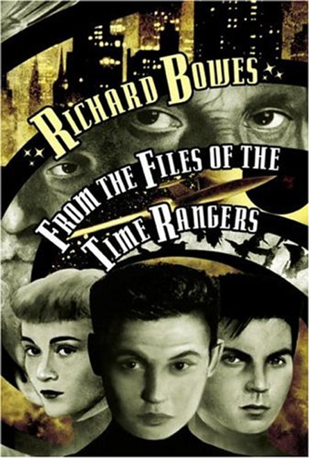 From the Files of the Time Rangers