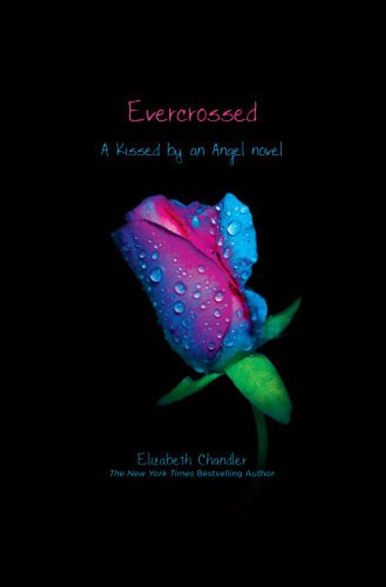 Evercrossed (Kissed by an Angel)