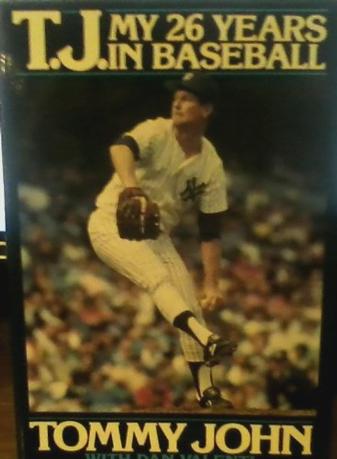 T.J.: My 26 Years In Baseball