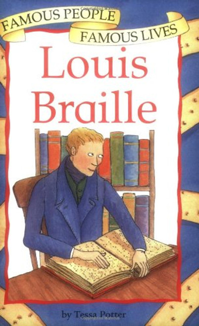 Louis Braille (Famous People, Famous Lives S)