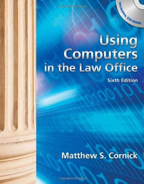 Using Computers in the Law Office (with Workbook)