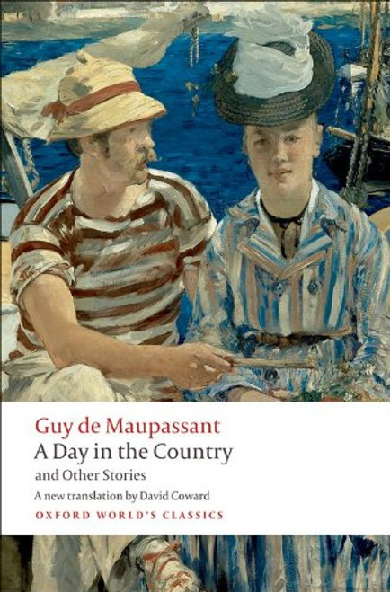 A Day in the Country and Other Stories (Oxford World's Classics)