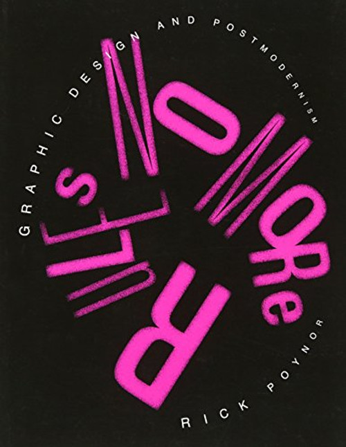 No More Rules: Graphic Design and Postmodernism (Mini)
