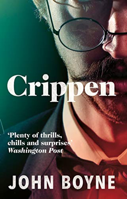 Crippen: A Novel of Murder