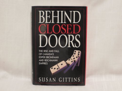 Behind closed doors: The rise and fall of Canada's Edper Bronfman and Reichmann empires
