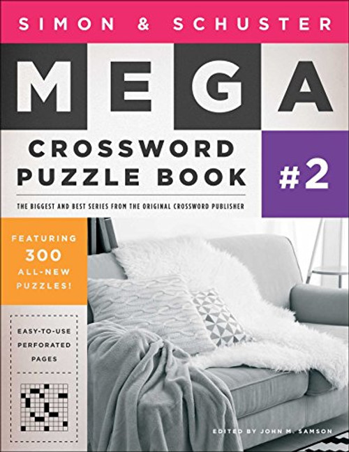 Simon & Schuster Mega Crossword Puzzle Book #2 (Simon & Schuster Mega Crossword Puzzle Books)