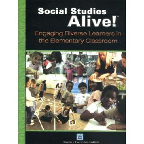 Social Studies Alive!: Engaging Diverse Learners in the Elementary Classroom