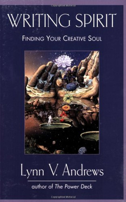 Writing Spirit: Finding Your Creative Soul Writing Spirit: Finding Your Creative Soul