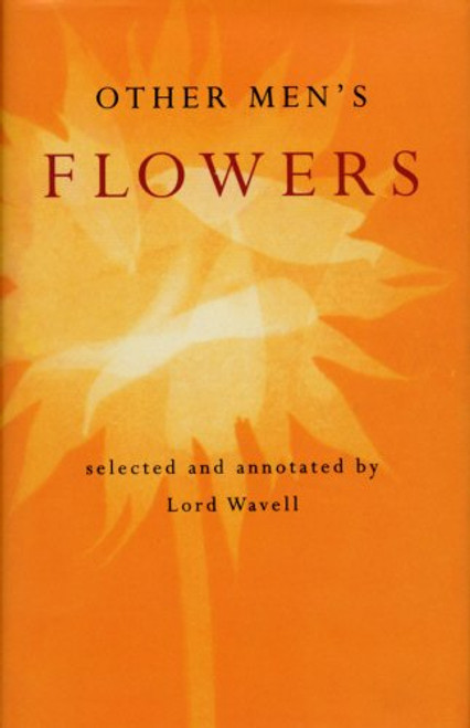 Other men's flowers: an anthology of poetry