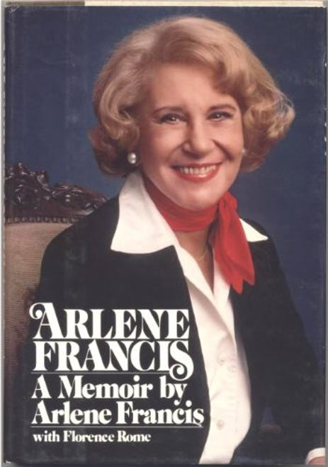 Arlene Francis: A Memoir