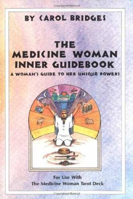 The Medicine Woman Inner Guidebook