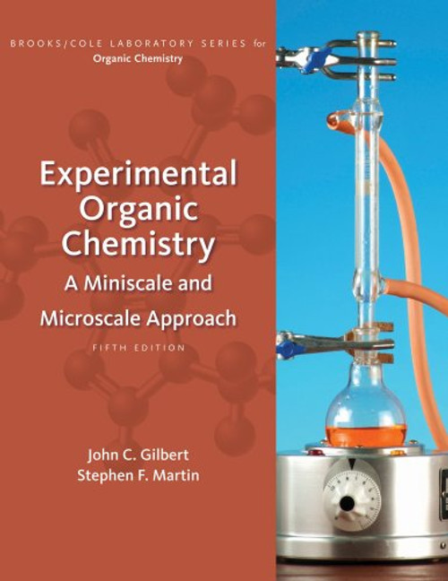Experimental Organic Chemistry: A Miniscale and Microscale Approach (Available Titles CourseMate)