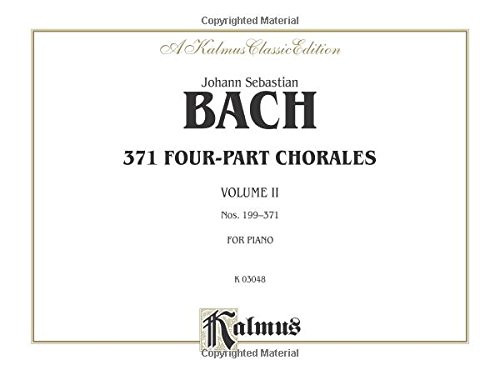 371 Four-Part Chorales, Vol 2: Nos. 199-371 (For Organ or Piano), Comb Bound Book (Kalmus Edition)