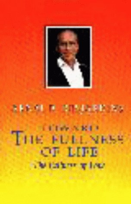 Toward the Fullness of Life: The Fullness of Love