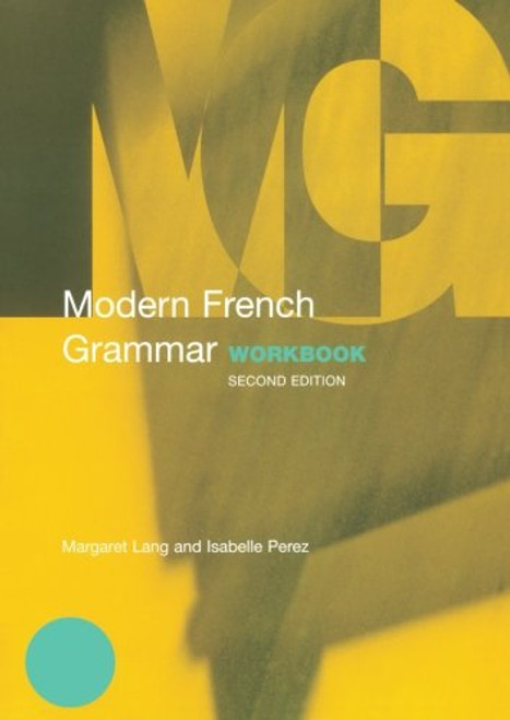 Modern French Grammar Workbook (Modern Grammar Workbooks)