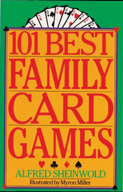 101 Best Family Card Games 101 Best Family Card Games
