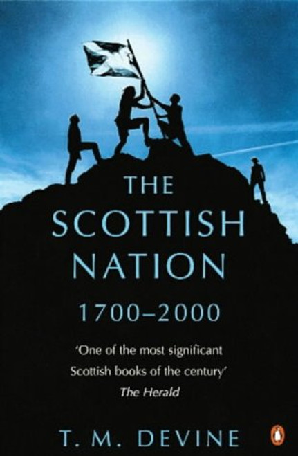 Scottish Nation: 1700 To 2000