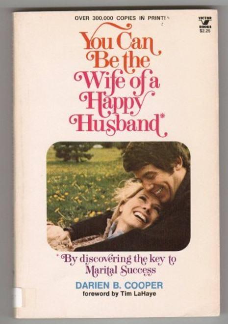 You Can Be the Wife of a Happy Husband (An Input book)