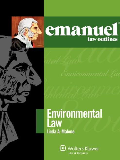 Emanuel Law Outlines: Environmental Law 2010 (The Emanuel Law Outlines Series)