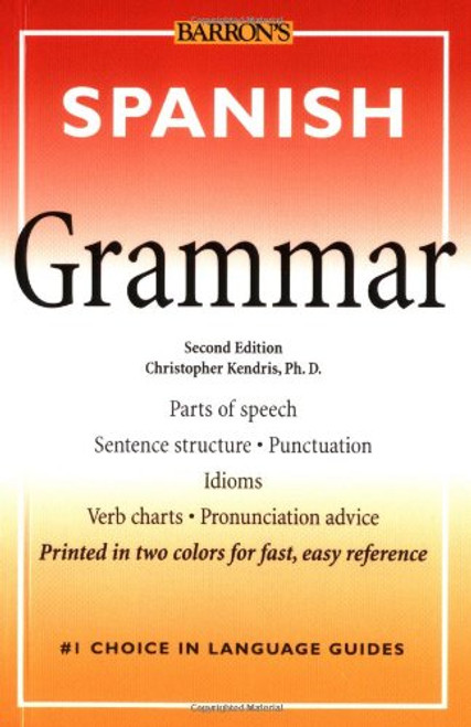 Spanish Grammar (Barron's Grammar Series)