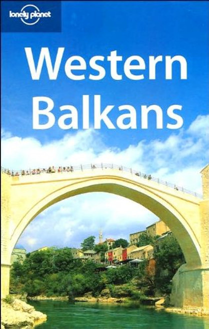 Lonely Planet Western Balkans (Multi Country Guide)