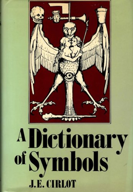 A Dictionary of Symbols A Dictionary of Symbols