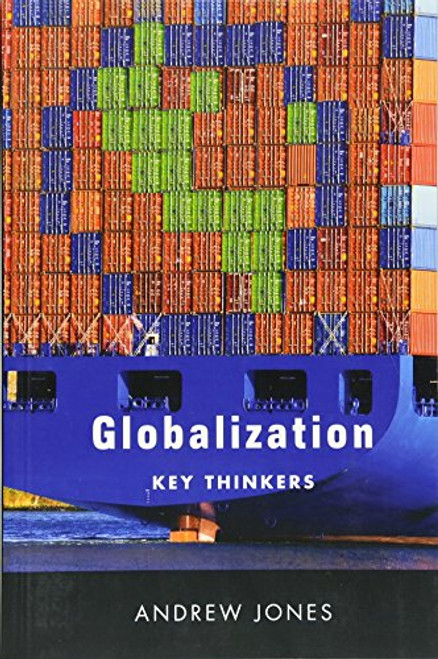Globalization: Key Thinkers
