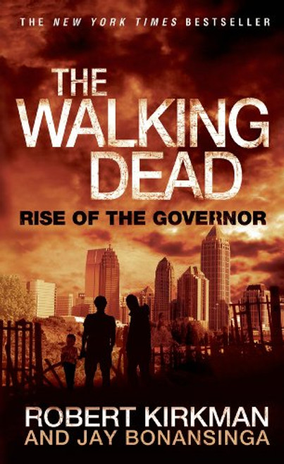 The Walking Dead: Rise of the Governor (The Walking Dead Series)
