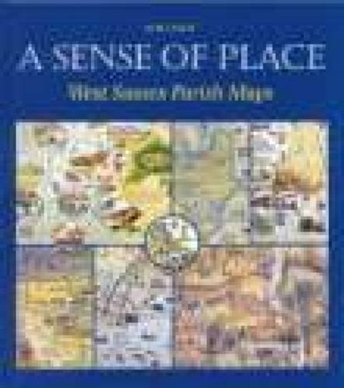 West Sussex Parish maps: a sense of a place West Sussex Parish maps: a sense of a place